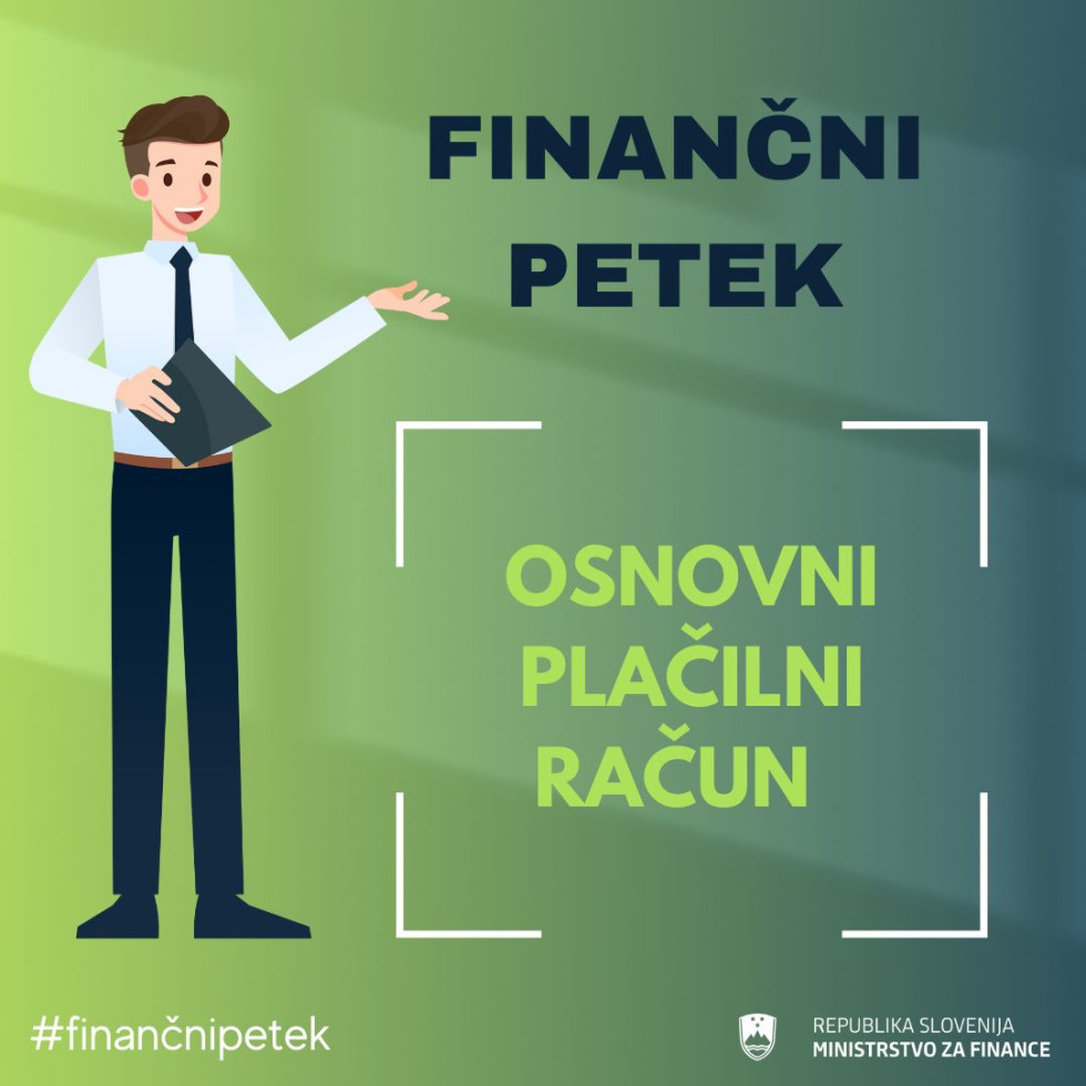 Na levi je mladi fant, desno od njega pa je napis Finančni petek, Osnovni plačilni račun