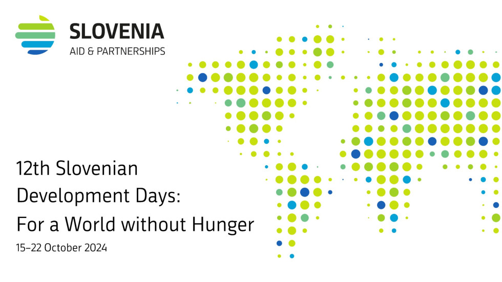 12th Slovenian Development Days: For a World without Hunger 15–22 October 2024